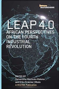 cover of the book Leap 4.0. African Perspectives on the Fourth Industrial Revolution: African Perspectives on the Fourth Industrial Revolution