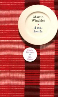 cover of the book À ma bouche