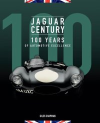 cover of the book Jaguar Century: 100 Years of Automotive Excellence