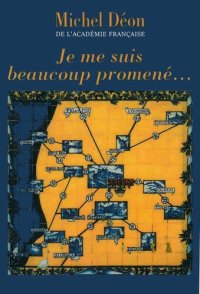 cover of the book Je me suis beaucoup promené