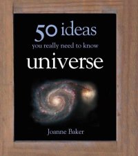 cover of the book 50 Ideas You Really Need to Know: Universe