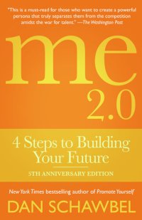 cover of the book Me 2.0: 4 Steps to Building Your Future