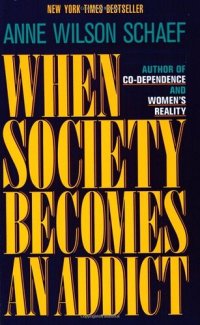 cover of the book When Society Becomes an Addict