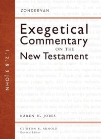 cover of the book 1, 2, and 3 John (Zondervan Exegetical Commentary on The New Testament series Book 18)