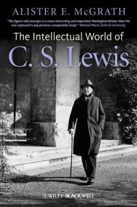 cover of the book The Intellectual World of C. S. Lewis