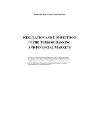 cover of the book Regulation and Competition in the Turkish Banking and Financial Markets