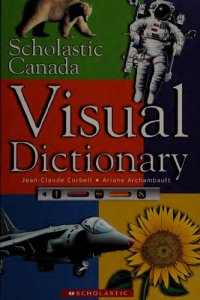 cover of the book Scholastic Canada Visual Dictionary