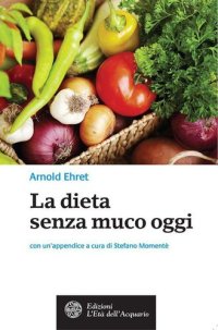 cover of the book La dieta senza muco oggi