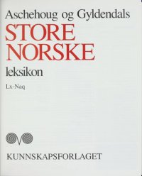 cover of the book Aschehoug og Gyldendals store norske leksikon Lx-Naq