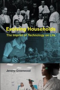 cover of the book Evolving Households: The Imprint of Technology on Life