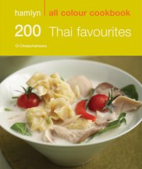 cover of the book 200 Thai Favourites