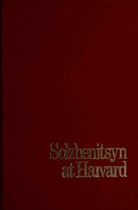 cover of the book Solzhenitsyn at Harvard: The Address, Twelve Early Responses, and Six Later Reflections (Ethics and Public Policy Reprints)