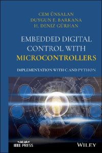 cover of the book Embedded Digital Control with Microcontrollers: Implementation with C and Python (IEEE Press)