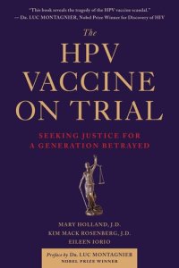 cover of the book The HPV Vaccine On Trial: Seeking Justice For A Generation Betrayed