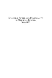 cover of the book Episcopal Power and Personality in Medieval Europe, 900-1480