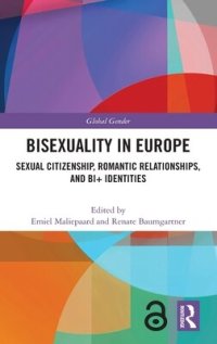 cover of the book Bisexuality in Europe: Sexual Citizenship, Romantic Relationships, and Bi+ Identities