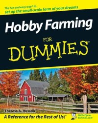 cover of the book Hobby Farming For Dummies®