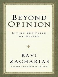 cover of the book Beyond Opinion: Living the Faith We Defend