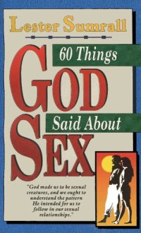 cover of the book 60 Things God Said About Sex