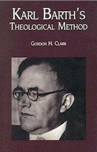 cover of the book Karl Barth's Theological Method (Trinity Papers)