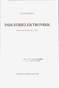 cover of the book Industrielektronikk : elektromekaniske fag