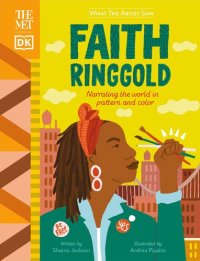 cover of the book The Met Faith Ringgold: Narrating the World in Pattern and Color