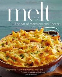 cover of the book Melt: THE ART OF MACARONI AND CHEESE