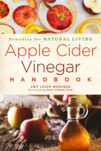 cover of the book Apple Cider Vinegar Handbook: Remedies for Natural Living