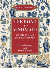 cover of the book The Road to Vindaloo: Curry Cooks and Curry Books