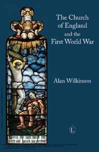 cover of the book The Church of England and the First World War