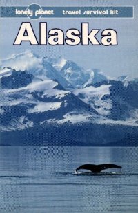 cover of the book Alaska: A Travel Survival Kit