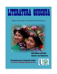 cover of the book Literatura quechua. Saberes Ancestrales de Tradición Oral Autóctona