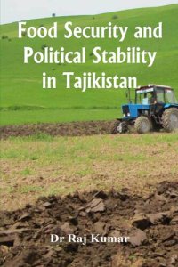 cover of the book Food Security and Political Stability in Tajikistan