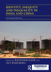 cover of the book Identity, Inequity and Inequality in India and China: Governing Difference