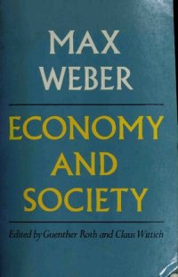 cover of the book Economy and society: an outline of interpretive sociology