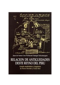 cover of the book Relación de antigüedades deste Reyno del Pirú. Estudio etnohistórico y lingüístico