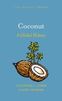 cover of the book Coconut: A Global History