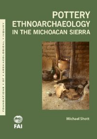 cover of the book Pottery Ethnoarchaeology in the Michoacán Sierr