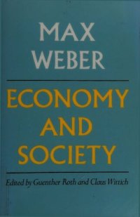 cover of the book Economy and society: an outline of interpretive sociology