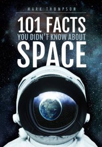 cover of the book 101 Facts You Didn't Know About Space