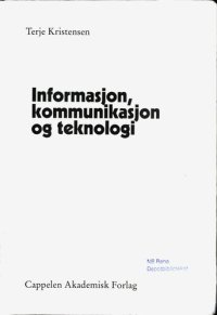 cover of the book Informasjon, kommunikasjon og teknologi