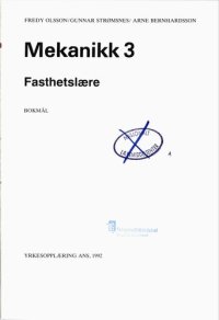 cover of the book Mekanikk. 3  Fasthetslære