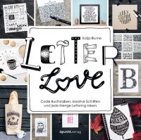 cover of the book Letter Love: Coole Buchstaben, kreative Schriften und jede Menge Letteringideen