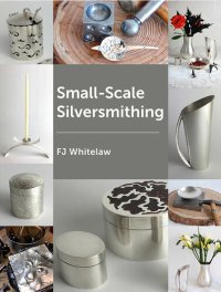 cover of the book Small-Scale Silversmithing