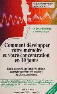 cover of the book Comment développer votre concentration et votre mémoire en 10 jours