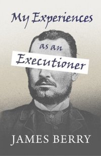 cover of the book My Experiences as an Executioner