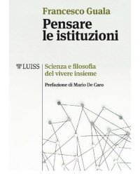 cover of the book Pensare le istituzioni. Scienza e filosofia del vivere insieme