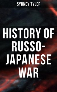 cover of the book History of the Russo-Japanese War