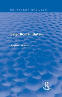 cover of the book Later Roman Britain (Routledge Revivals)