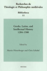 cover of the book Greeks, Latins, and Intellectual History, 1204-1500